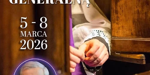 Rekolekcje ze spowiedzi\u0105 generaln\u0105