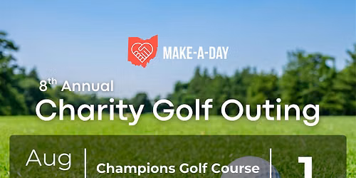 Make-A-Day 8th Annual Charity Golf Outing