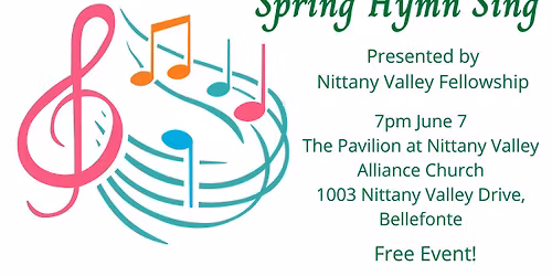 Nittany Valley Fellowship Spring Hymn Sing