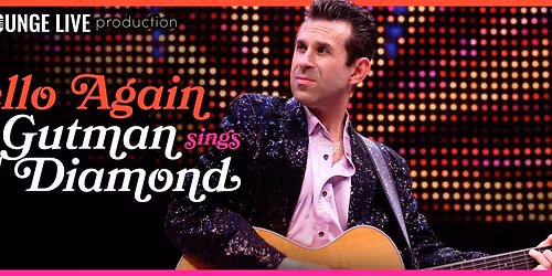 Hello Again - Eric Gutman sings Neil Diamond at Metropolis Performing Arts Centre