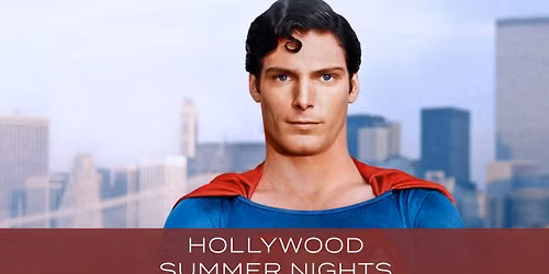 Superman (1978) | Hollywood Summer Nights