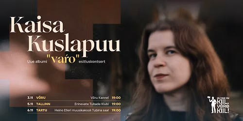 Kaisa Kuslapuu "va\u0155o" albumiesitluskontsert V\u00f5rus