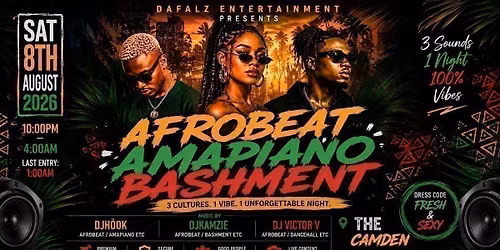 AFROBEAT \u2022 AMAPIANO \u2022 BASHMENT