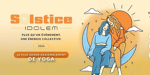 SOLSTICE - SUMMER SOLSTICE : Yoga Gratuit & C\u00e9l\u00e9brations en ext\u00e9rieur