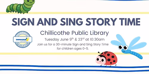 Chillicothe Public Library - Sign + Sing Story Time