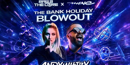 Raw2TheCore: Andy Whitby + Amber D | Move Exeter 24.05.26