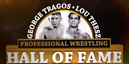 27th Annual George Tragos\/Lou Thesz Professional Wrestling Hall of Fame