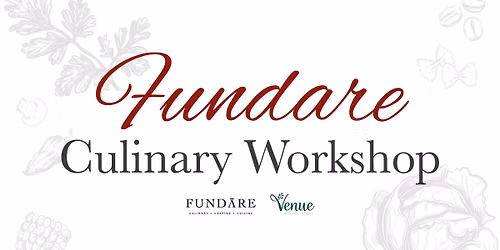 Fundare Culinary Workshop at Venue Ninety-Eight