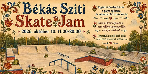 B\u00e9k\u00e1s Sziti Skate Jam