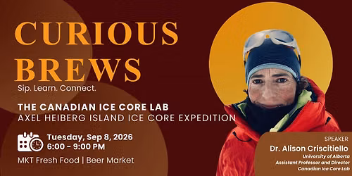 CURIOUS BREWS: Axel Heiberg Island Ice Core Expedition