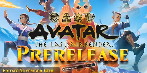 MTG Avatar: The Last Airbender Prerelease