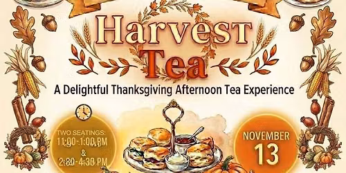 Fall Harvest Afternoon High Tea 