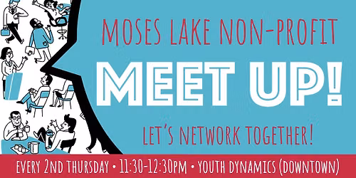 Moses Lake Non-Profit Meet Up