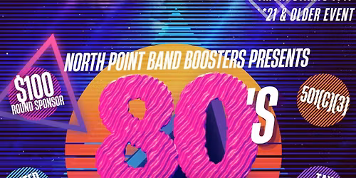 North Point Band Booster Presents 80\u2019s Trivia 