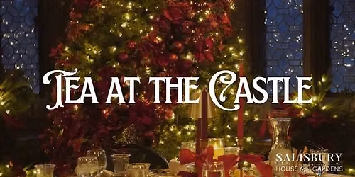 Holiday Tea at the Castle 