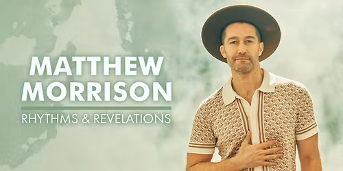 Matthew Morrison: Rhythms & Revelations