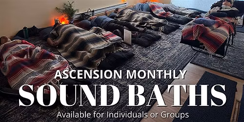 August Restorative Ascension Sound Bath