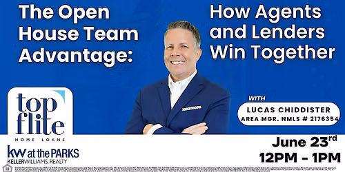 The Open House Team Advantage
