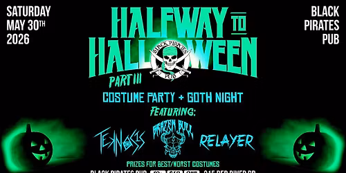 HALFWAY to HALLOWEEN! Costume Party, Live Concert & Goth Night!