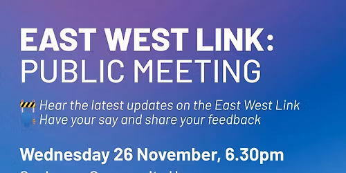 Public Meeting: East West Link 