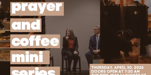 Prayer and Coffee Mini Series