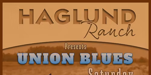 An Evening With Union Blues at Haglund Ranch