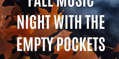 The Empty Pockets at Narrows Center for the Arts
