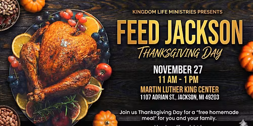 Feed Jackson-"Free Thanksgiving Meal" | Kingdom Life Ministries