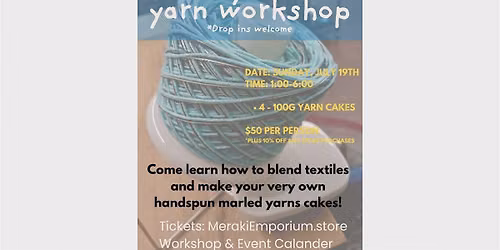 Make Your Own Yarn Workshop