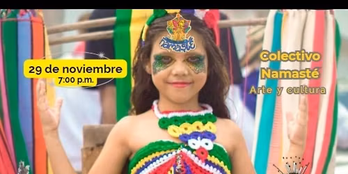 IV Velada Artística y Cultural Namasté 🙏 🦋 🎭 💃 ❣️ 