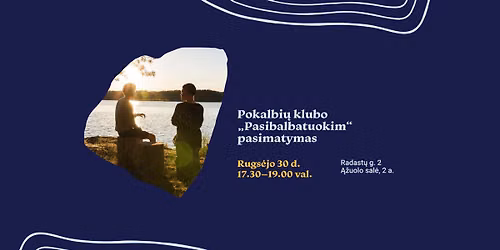 Klubo \u201ePasibalbatuokim\u201c susitikimas