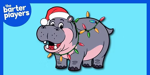 Barter Theatre Performance: \u201cI Want a Hippopotamus for Christmas\u201d