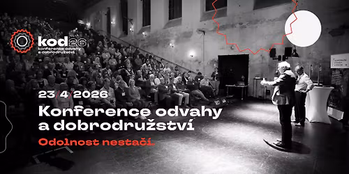 KOD26, Konference odvahy a dobrodru\u017estv\u00ed
