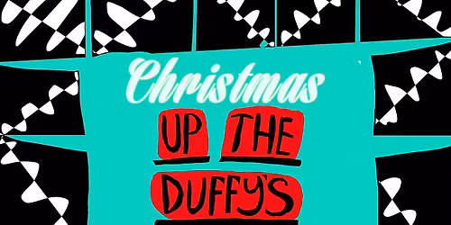 Christmas Up The Duffy's