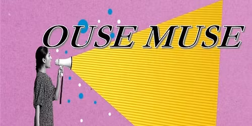 June's Ouse Muse