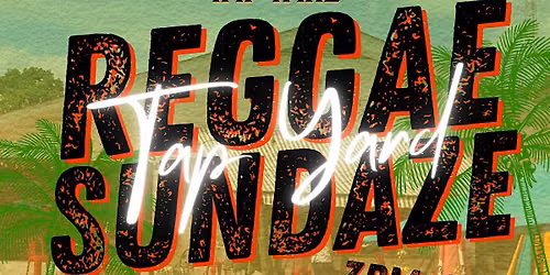 Tap Yard Reggae Sundaze