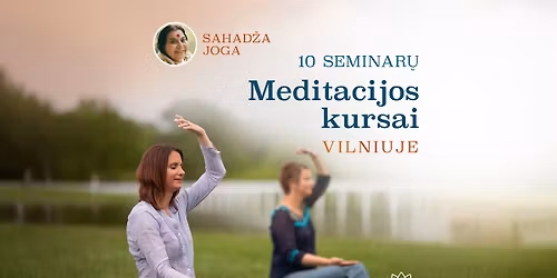 Nemokami 10 seminar\u0173 meditacijos kursai
