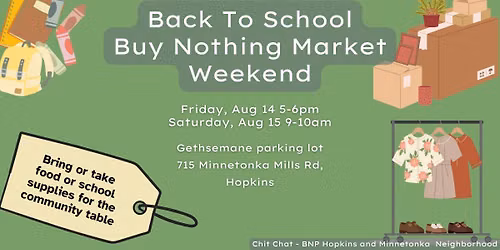 Buy Nothing Market - 2 Day "Back to School" Event