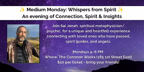 \u2728 Medium Mondays: Whispers from Spirit \u2728