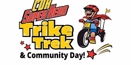 CDR SuperHero Trike Trek and Community Day