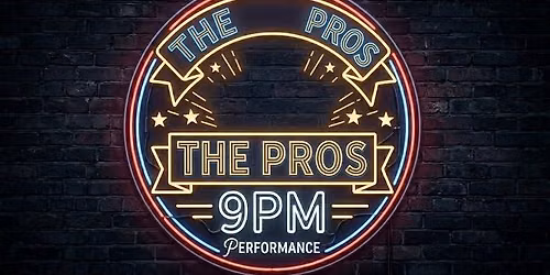 9pm House Team Night The Pros