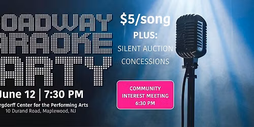 The Strollers Broadway Karaoke Party & Community Interest Meeting