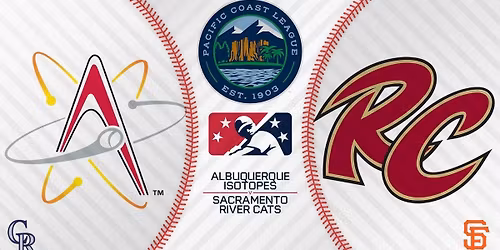 Albuquerque Isotopes at Sacramento River Cats at Sutter Health Park