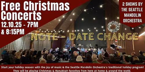 FREE CHRISTMAS CONCERTS - BY THE SEATTLE MANDOLIN ORCHESTRA - 12.10.2025