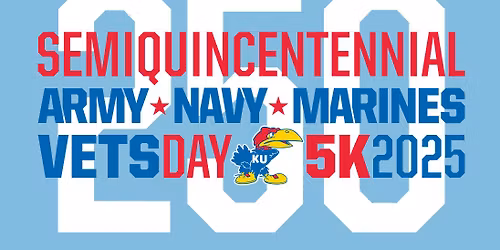 2025 KU Vets Day 5K - celebrating 250th Army, Navy, Marine Corps birthdays