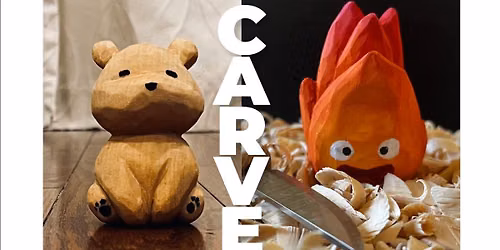 Learn to Carve Workshop on Aug 15