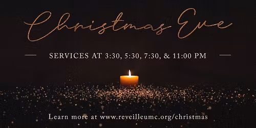 Celebrate Christmas Eve at Reveille UMC