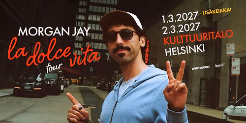 Morgan Jay (US) - La Dolce Vita Tour, Kulttuuritalo, Helsinki 1.2. & 2.3.2027
