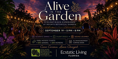 Alive in the Garden: Silent Disco at Mounts Botanical Garden