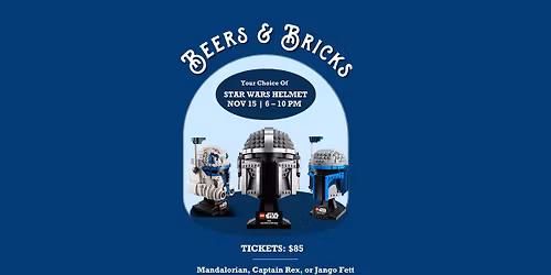 Beers & Bricks | Star Wars Helmet Edition
